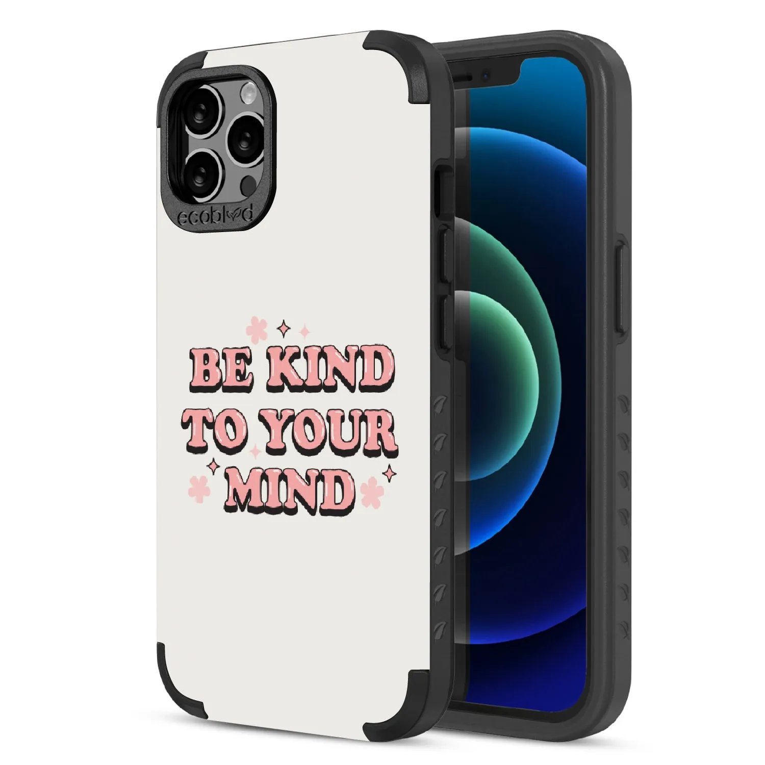 Be Kind To Your Mind - Mojave Collection Case for Apple iPhone 12 / 12 Pro